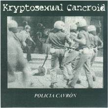 Kryptosexual Cancroid : Kryptosexual Cancroid - Deviant Viral Source